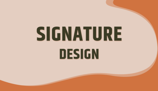 Signature Design